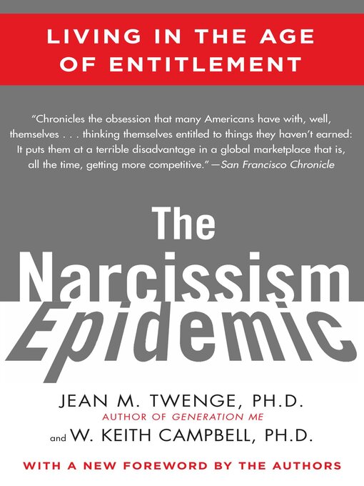 Title details for The Narcissism Epidemic by Jean M. Twenge - Wait list
